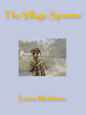 cover image of The Village Spinster